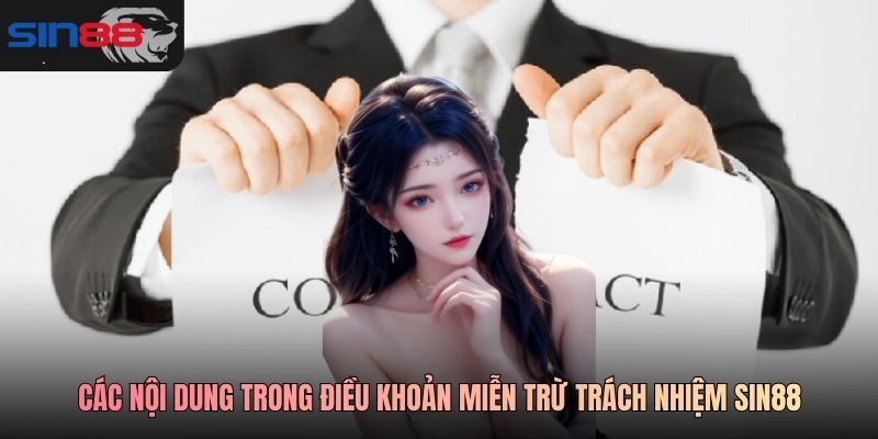 Các nội dung trong điều khoản miễn trừ trách nhiệm SIN88