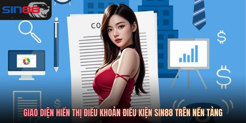 Giao diện hiển thị điều khoản điều kiện SIN88 trên nền tảng